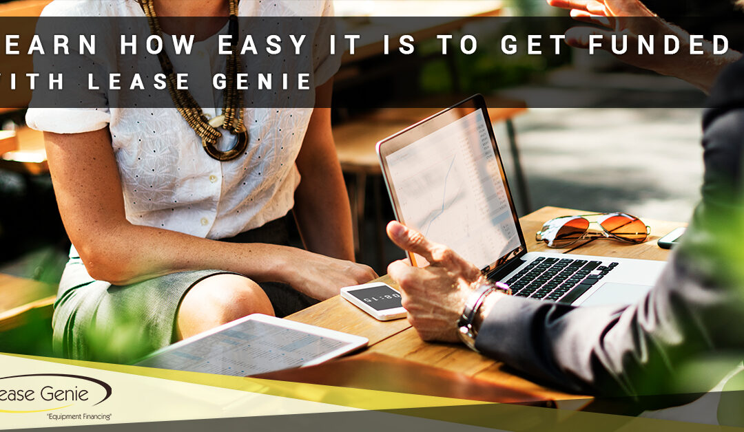 Learn How Easy It Is To Get Funded By Lease Genie